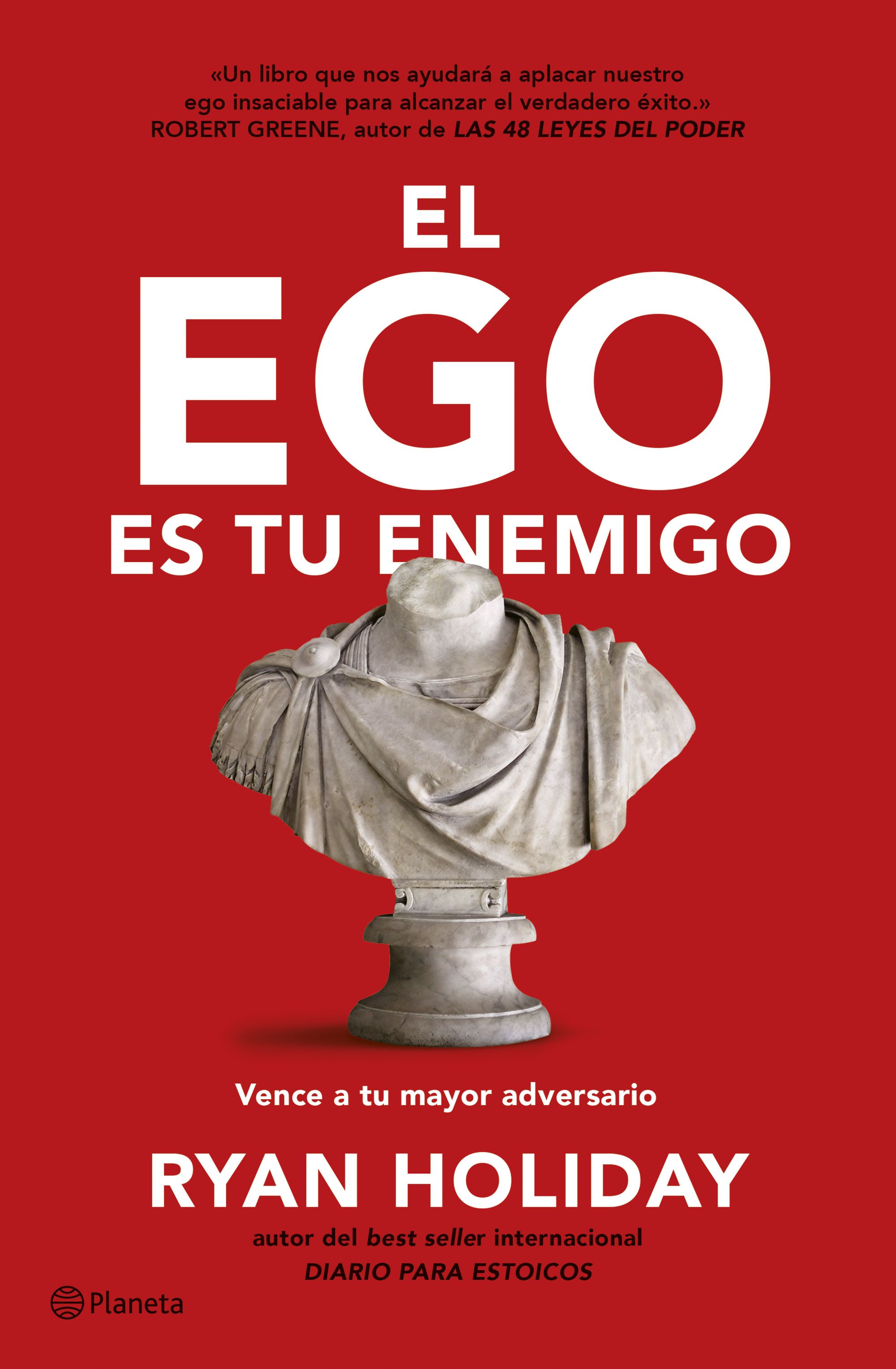 El ego es tu enemigo. 9788408274568