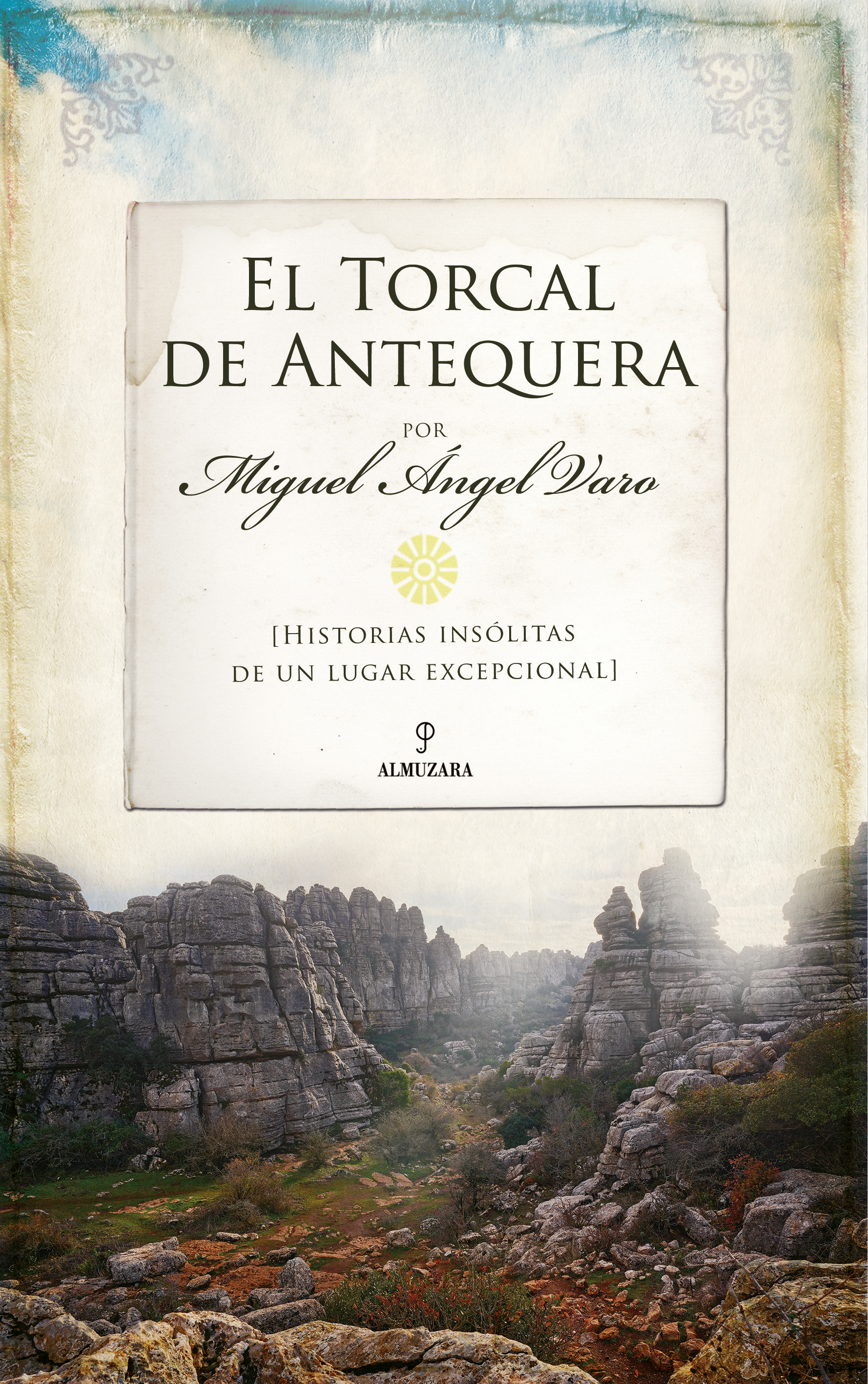 El Torcal de Antequera. 9788411316675