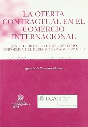 La oferta contractual en el comercio internacional