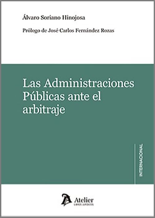 Las Administraciones Públicas ante el arbitraje. 9788419773661