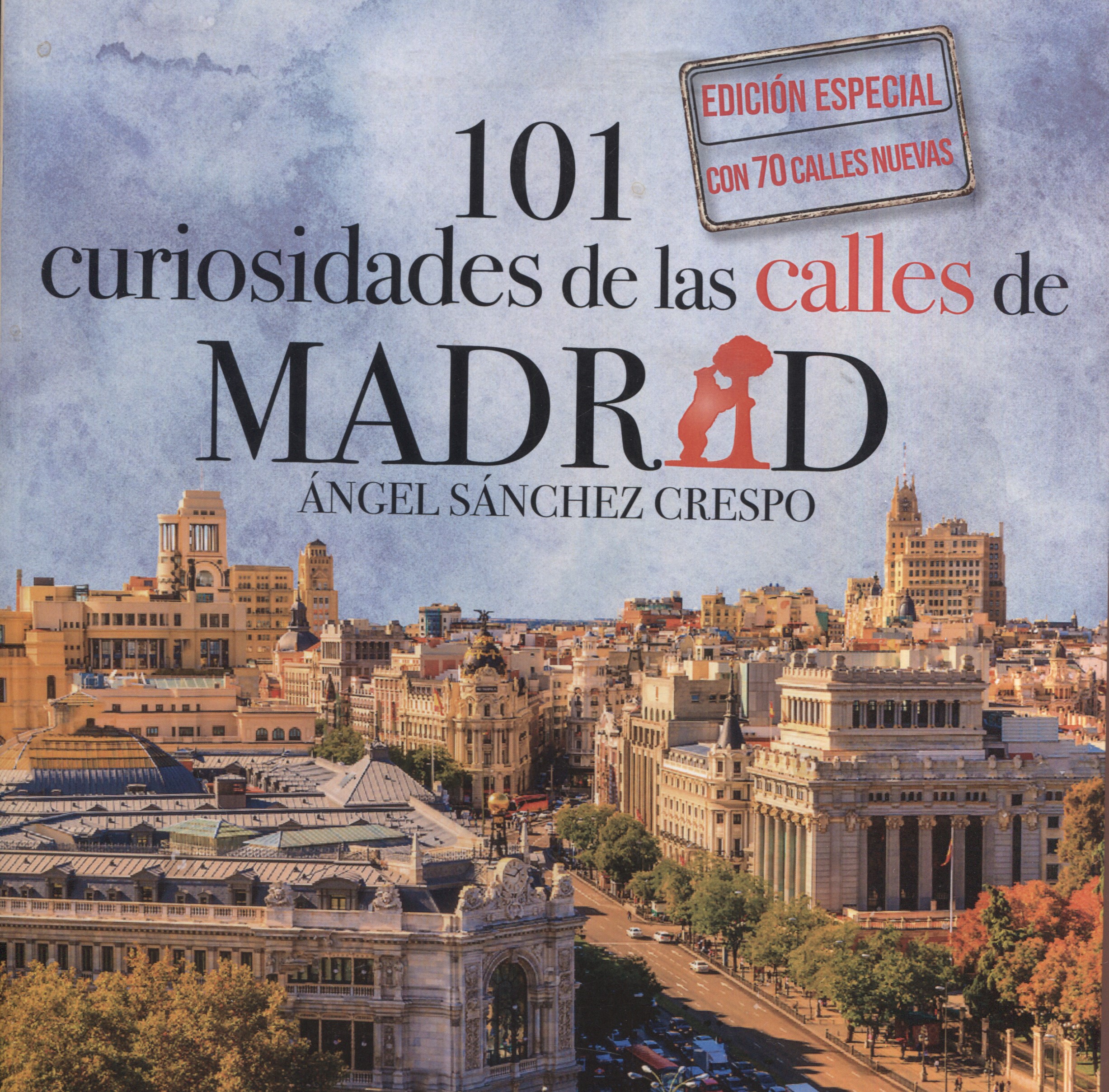 101 curiosidades de las calles de Madrid. 9788412502893