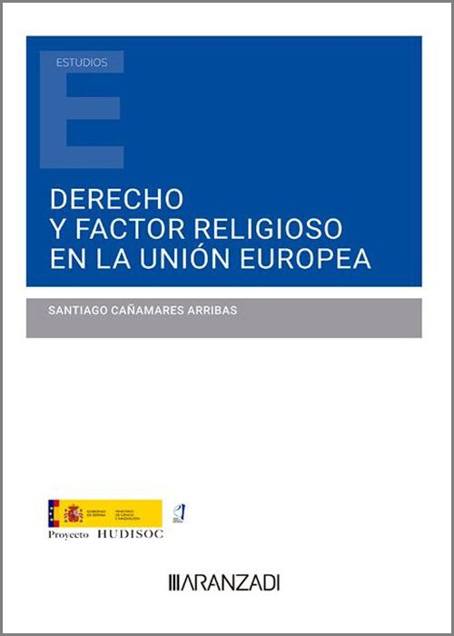 Derecho y factor religioso en la Unión Europea . 9788411620260