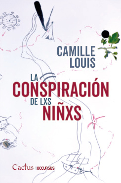 La conspiración de lxs niñxs. 9789873831782