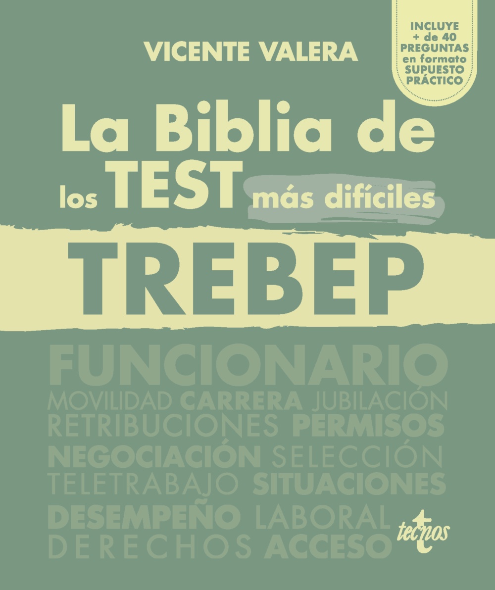 La BIBLIA de los Test más difíciles del TREBEP. 9788430988600