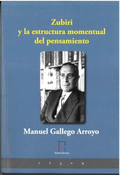 Zubiri y la estructura momentual del pensamiento. 9788412760255