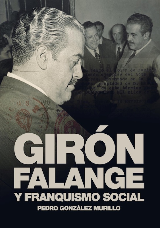 Girón, Falange y Franquismo social. 9788419764287