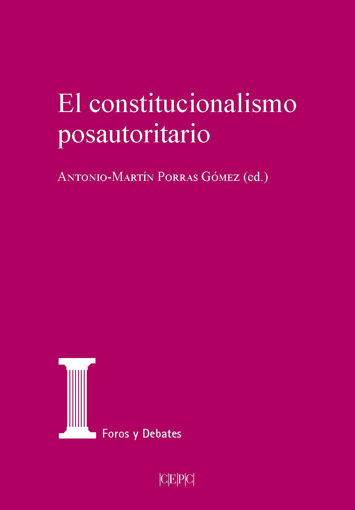 El constitucionalismo posautoritario. 9788425919060