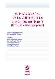 El marco legal de la cultura y la creación artística. 9788411474184