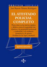 El atestado policial completo