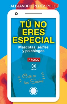 Tú no eres especial. 9788446054504