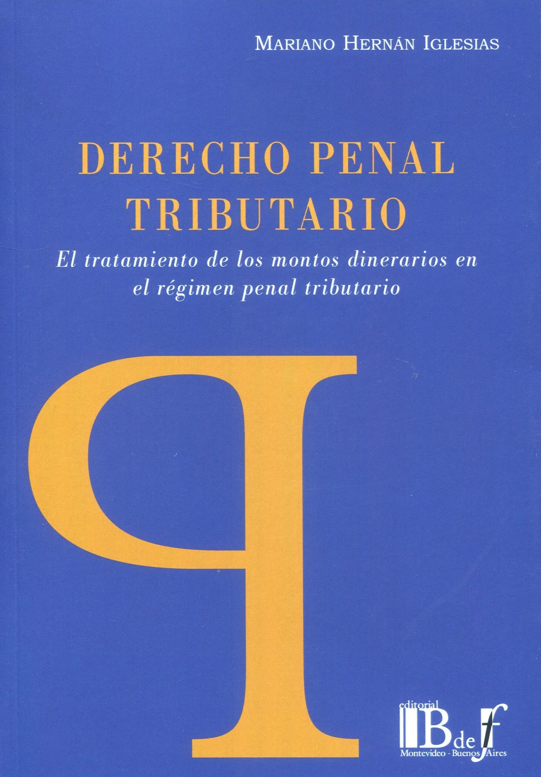 Derecho Penal Tributario. 9789915650920