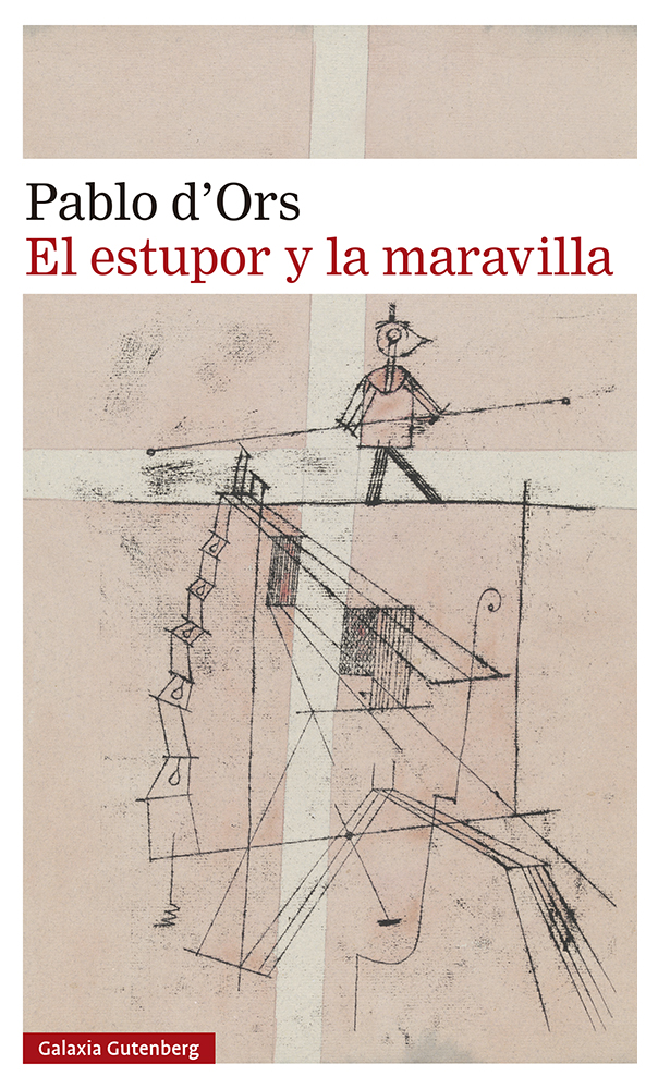 El estupor y la maravilla. 9788419738288