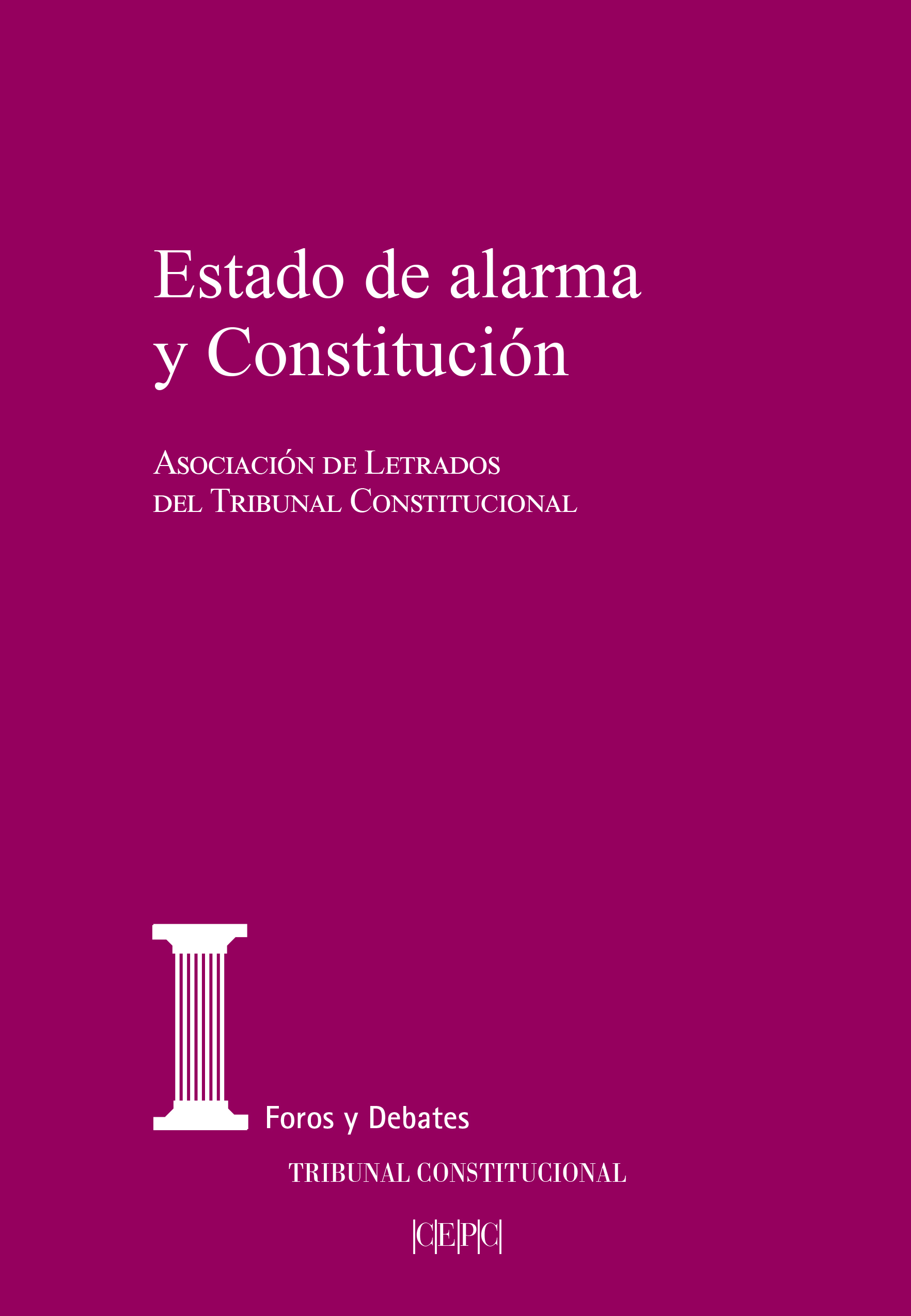 Estado de alarma y Constitución. 9788425919541