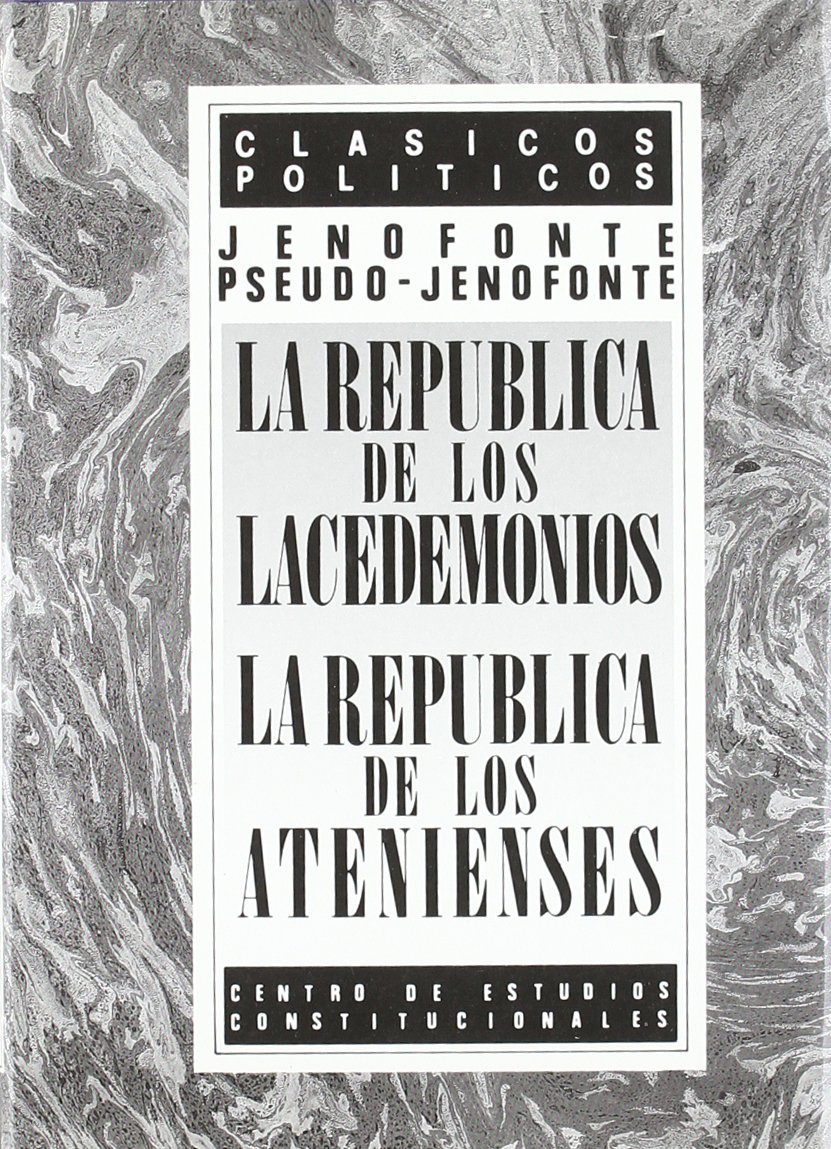 La República de los Lacedemonios / Jenofonte; la República de los Atenienses / Pseudo-Jenofonte. 9788425908330