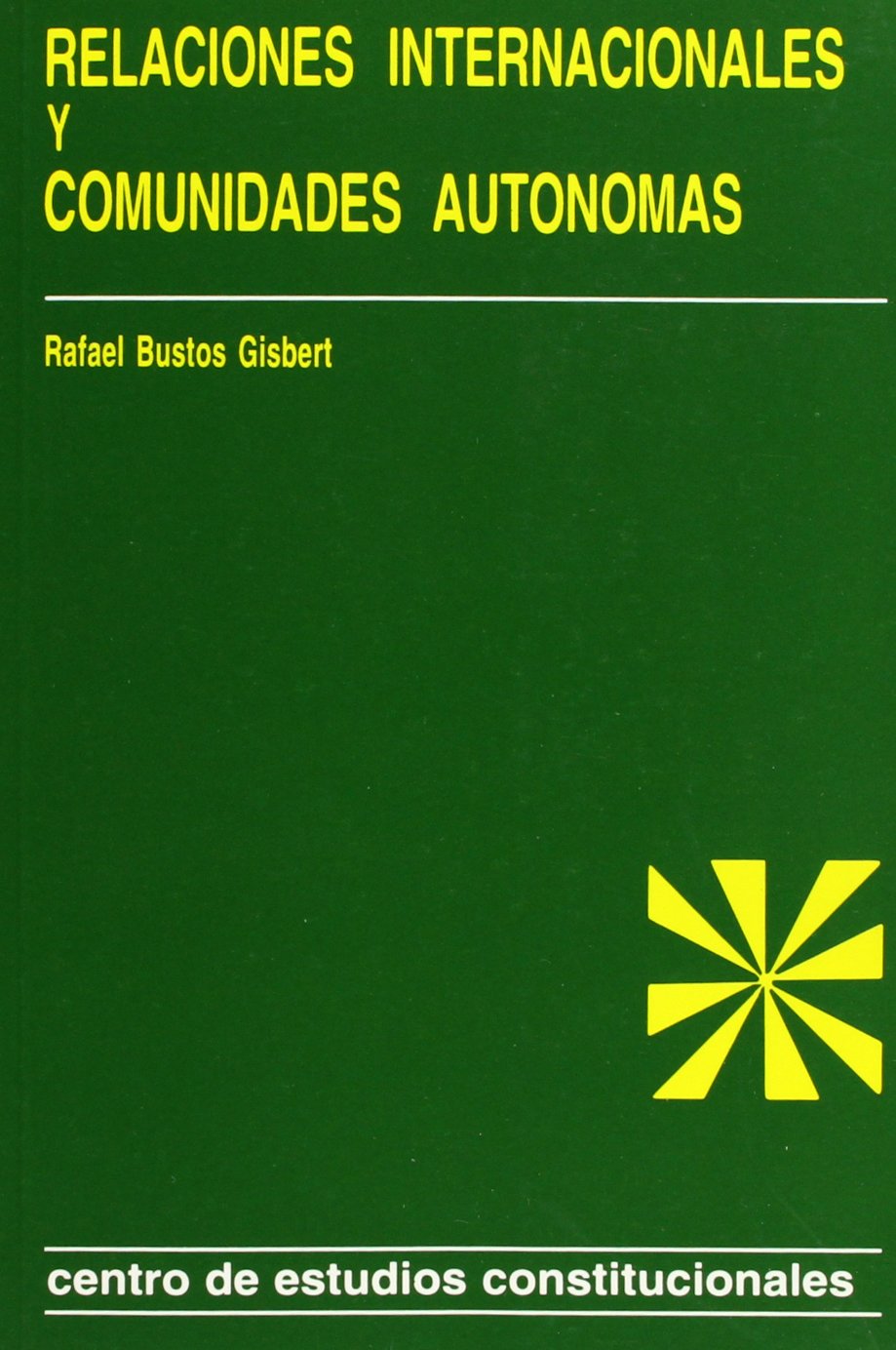 Relaciones internacionales y Comunidades Autónomas