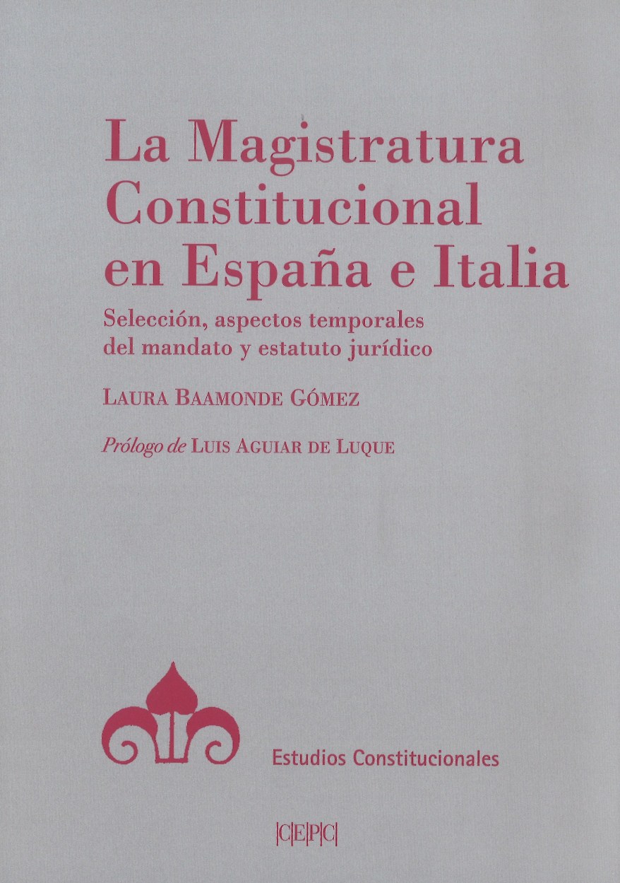 La Magistratura Constitucional en España e Italia