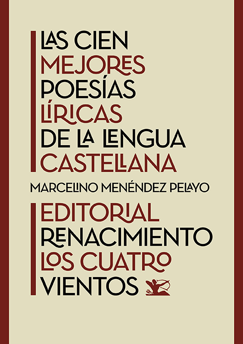 Las cien mejores poesías líricas de la lengua castellana. 9788419791818