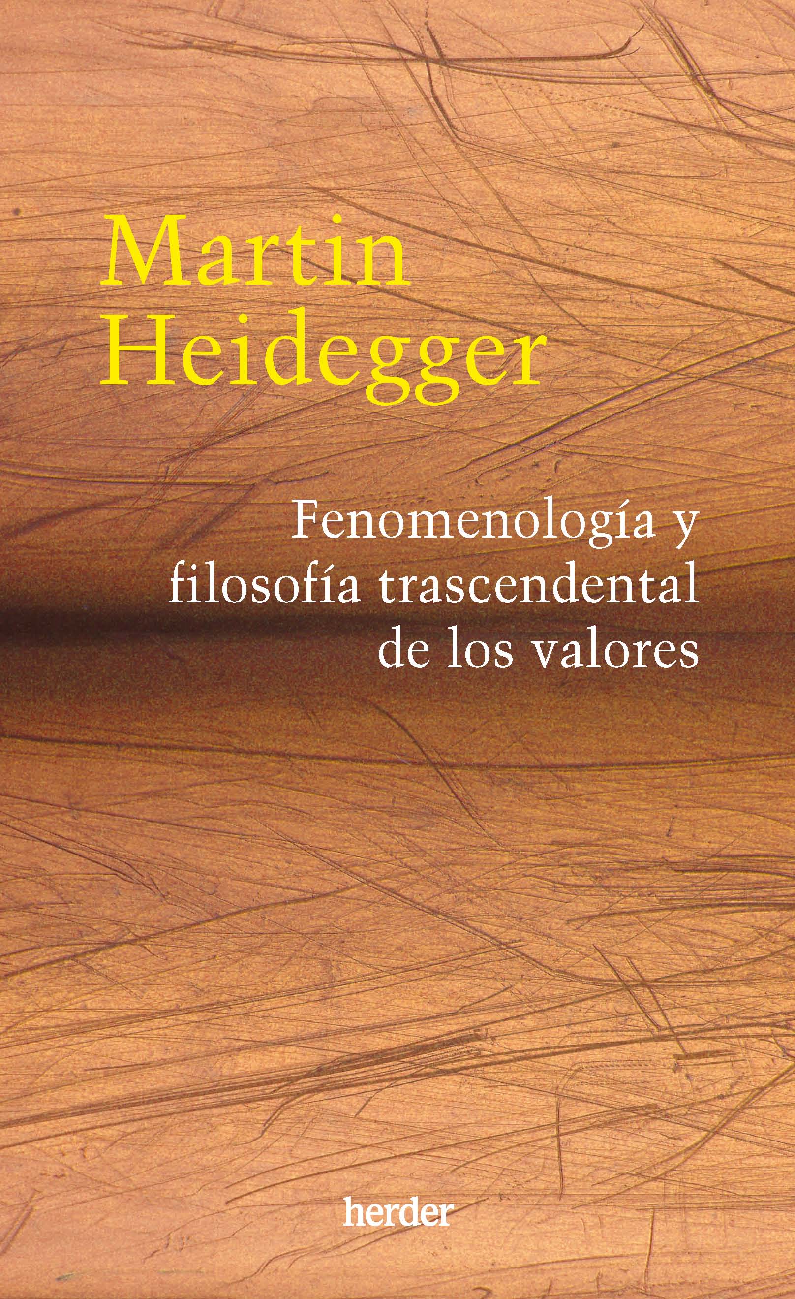 Fenomenología y filosofía trascendental de los valores. 9788425450280