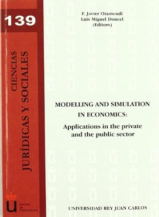 Modelling and simulation in economics