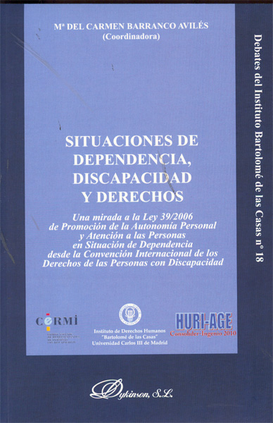 Situaciones de dependencia, discapacidad y derechos. 9788499822518