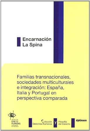 Familias transnacionales, sociedades multiculturales e integración. 9788499823843
