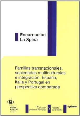 Familias transnacionales, sociedades multiculturales e integración