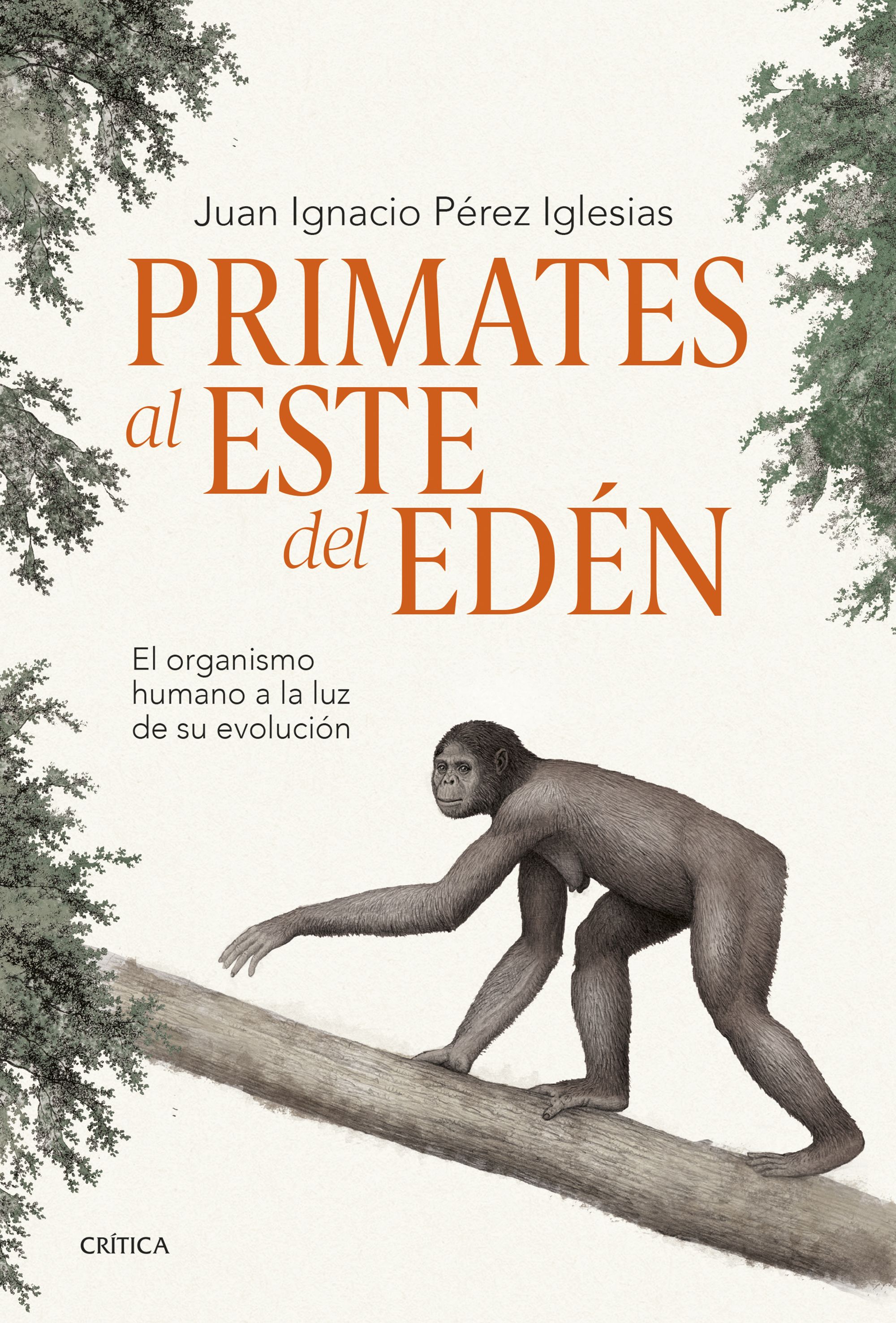 Primates al este del Edén. 9788491995869