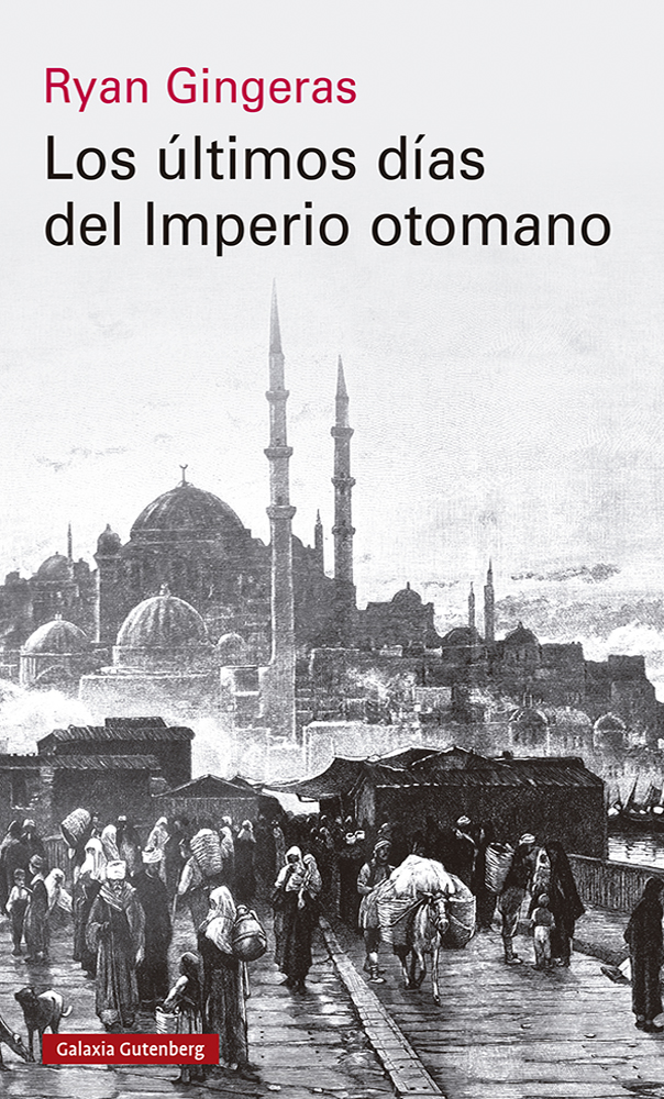 Los últimos días del Imperio otomano. 9788419738110