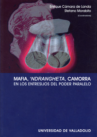 Mafia, 'ndrangheta, camorra