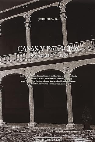 Casas y palacios de Castilla y León. 9788497180900