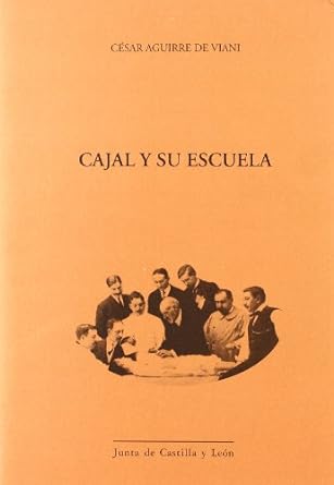 Cajal y su escuela. 9788497181167