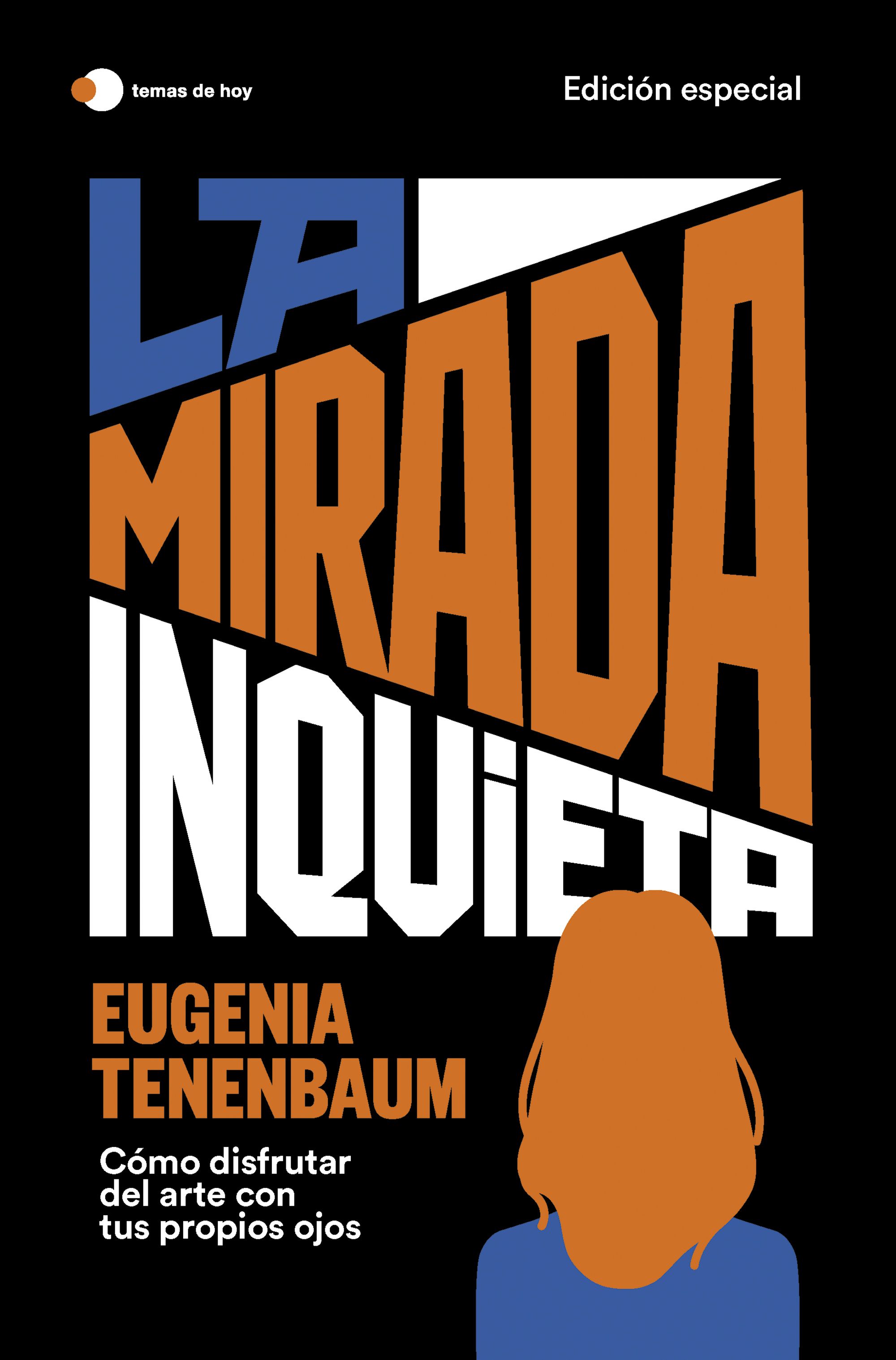 La mirada inquieta 