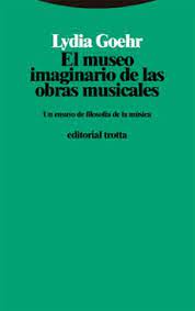 El museo imaginario de las obras musicales. 9788413640433