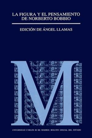 La figura y el pensamiento de Norberto Bobbio. 9788434006294