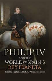  Philip IV and the world of Spain's Rey Planeta. 9781855663534