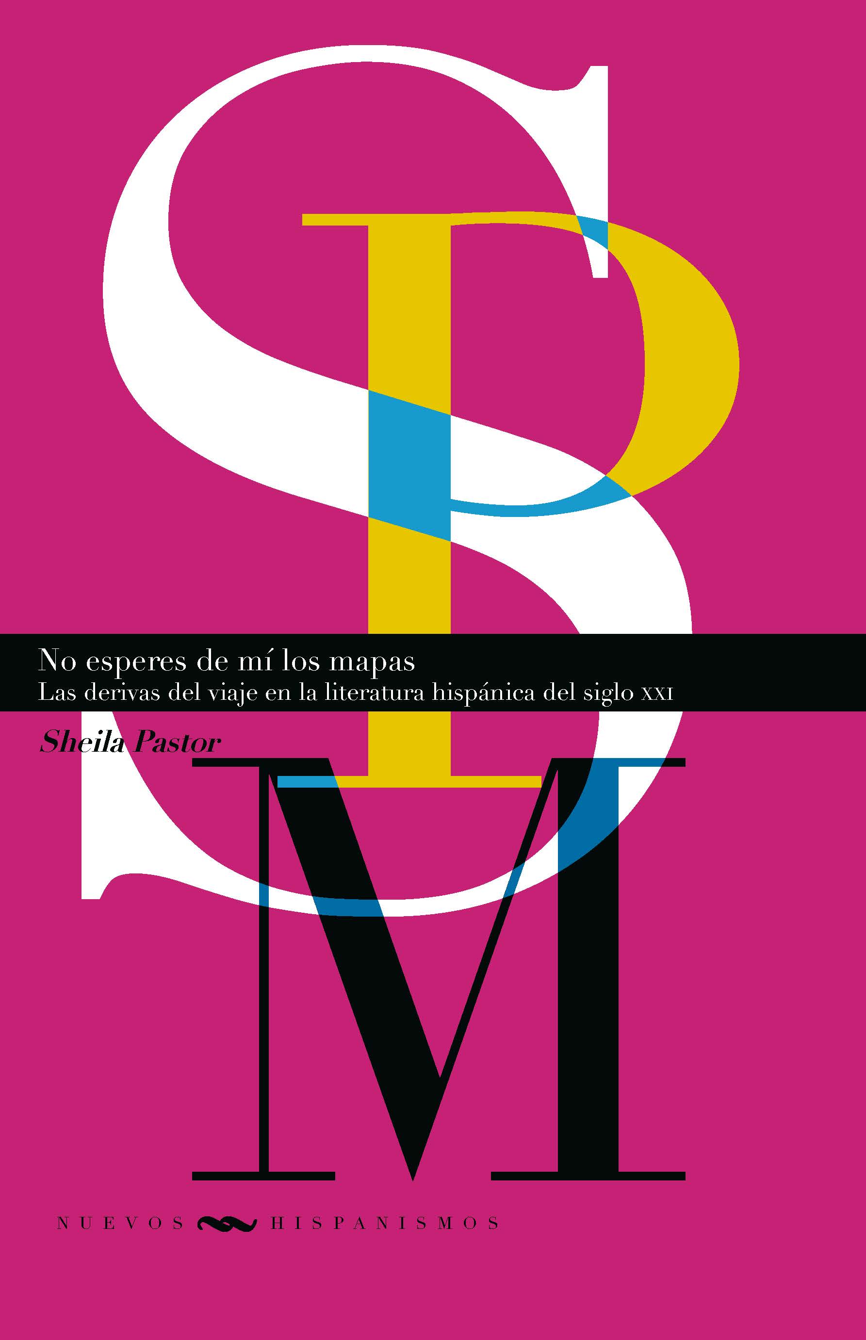 No esperes de mí los mapas. 9788491923299