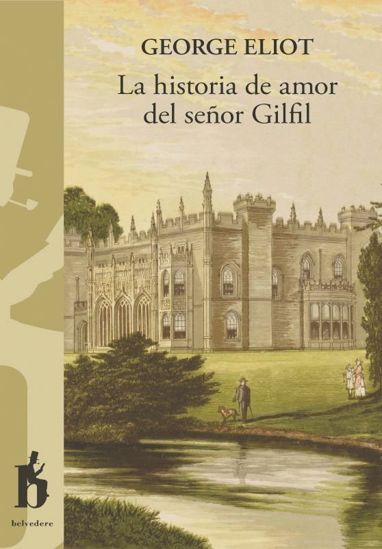 La historia de amor del señor Gilfil. 9788494906350