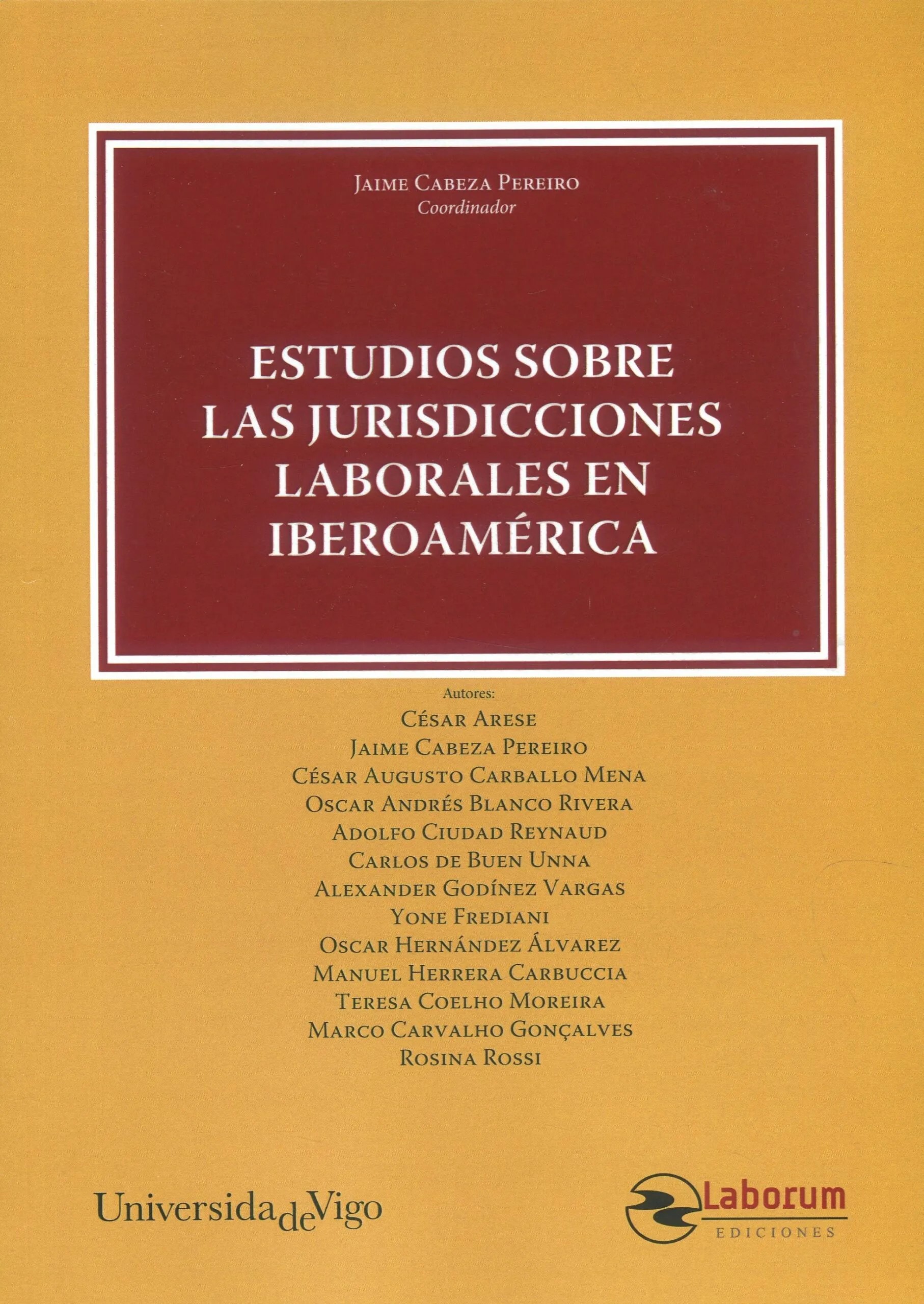 Estudios sobre las jurisdicciones laborales en Iberoamérica. 9788419145734