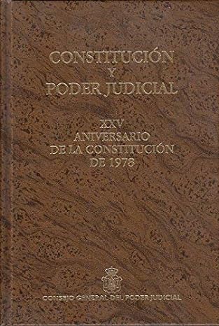 Constitución y Poder Judicial