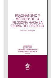 Pragmatismo y método: de la Filosofía hacia la teoría del Derecho. 9788411695411