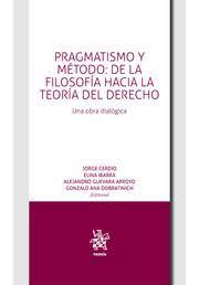 Pragmatismo y método: de la Filosofía hacia la teoría del Derecho