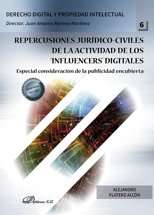 Repercusiones jurídico-civiles de la actividad de los ‘influencers’ digitales. 9788411706674