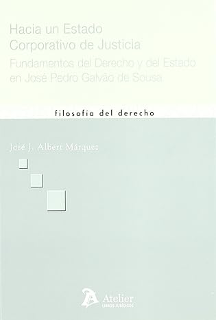 Hacia un estado corporativo de justicia