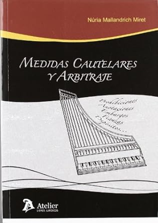 Medidas cautelares y arbitraje. 9788492788262