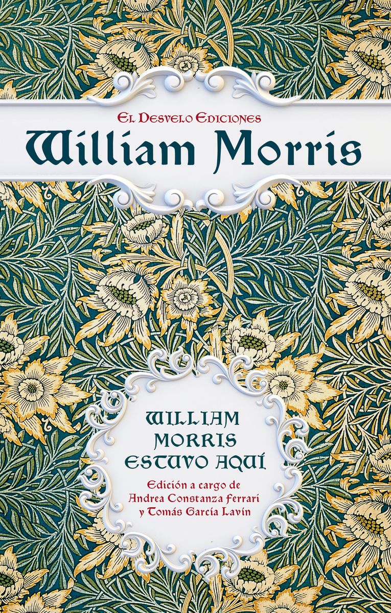 William Morris estuvo aquí. 9788412758122