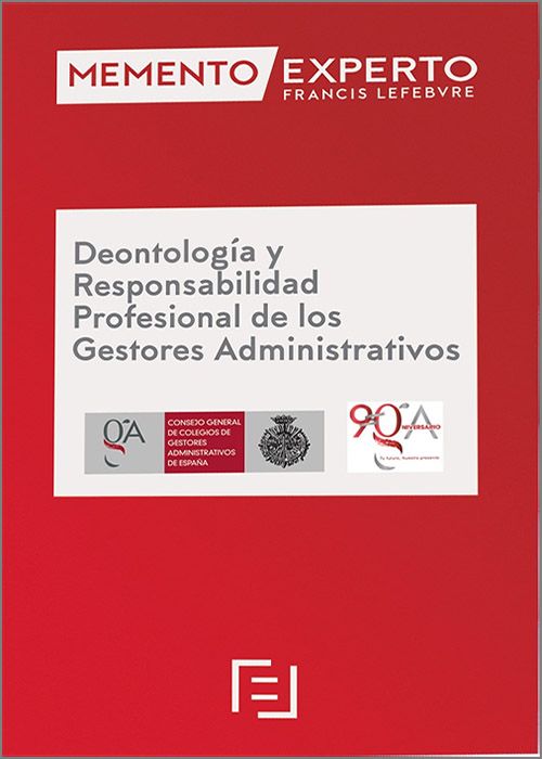 MEMENTO EXPERTO-Deontología y Responsabilidad Profesional de los Gestores Administrativos. 9788419896414