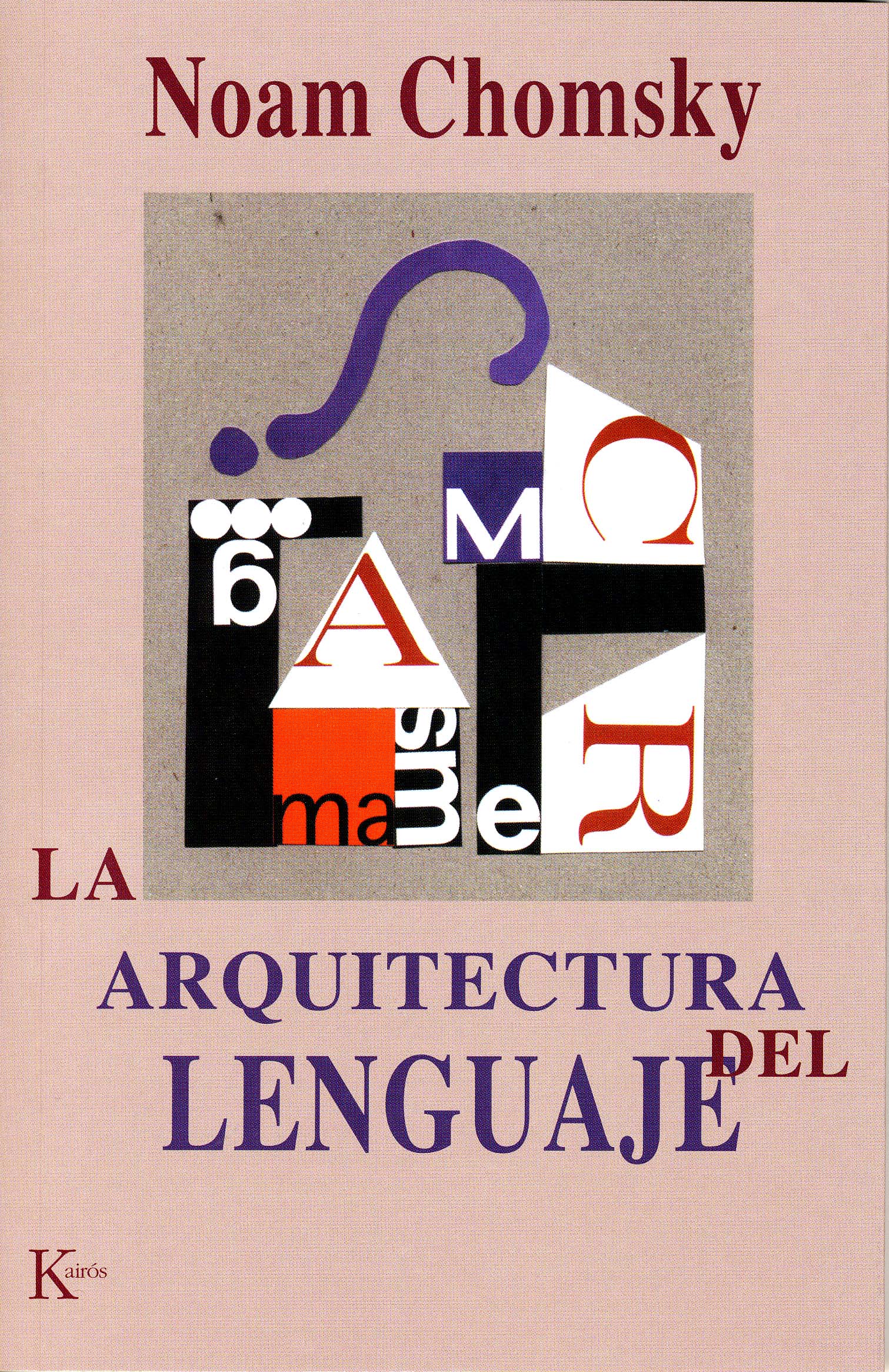 La arquitectura del lenguaje. 9788472455474