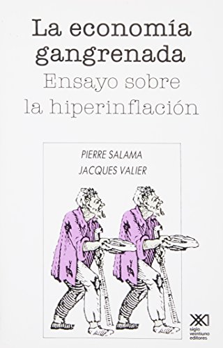 La economía gangrenada