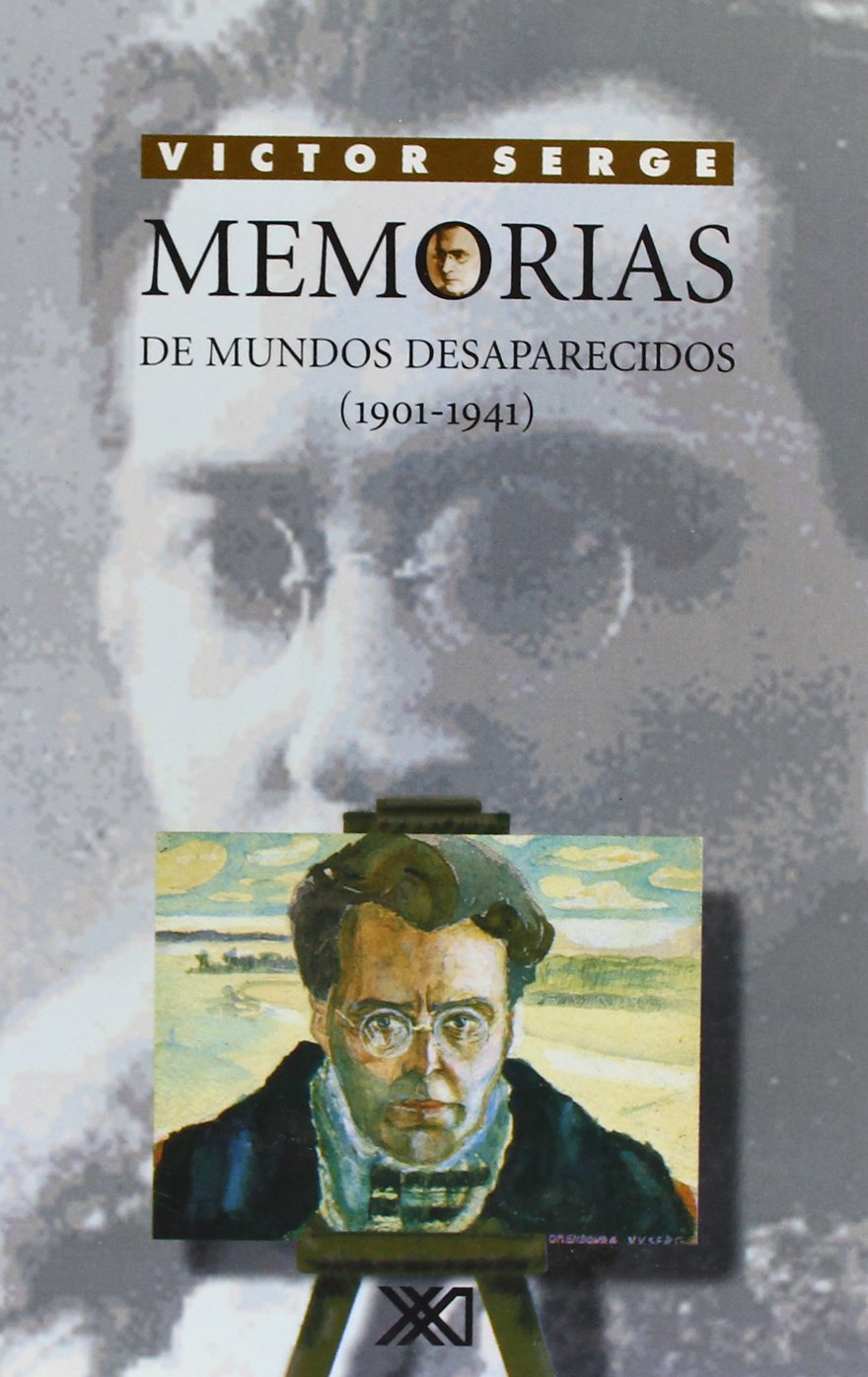 Memorias de mundos desaparecidos (1901-1941). 9789682323126