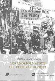 Los años formativos del Partido Peronista